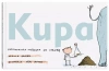 Kupa. Przyrodnicza wycieczka na stronę, wydanie 4 - zdjęcie