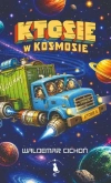 Ktosie w kosmosie - zdjęcie