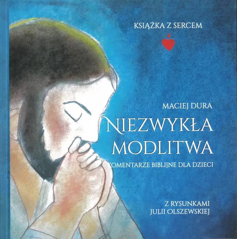 Niezwykła Modlitwa Niezwykła Modlitwa