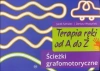 Terapia ręki od A do Z. Ścieżki grafomotoryczne - zdjęcie