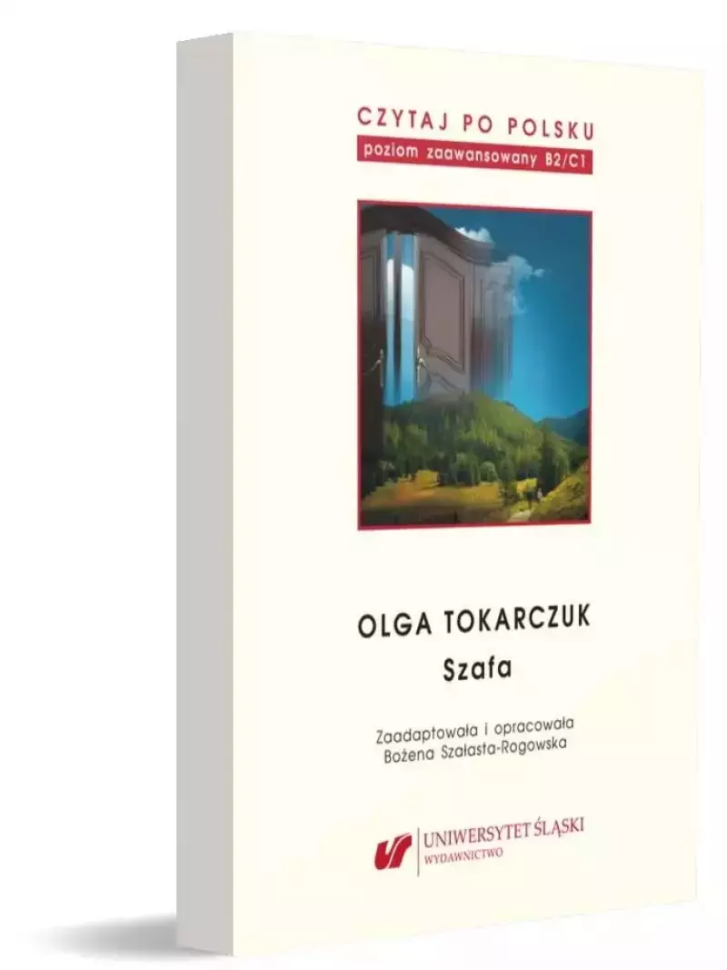 Czytaj po polsku T.10 Olga Tokarczuk: Szafa Czytaj po polsku T.10 Olga Tokarczuk: Szafa