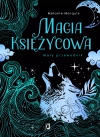 Magia księżycowa. Mały przewodnik - zdjęcie