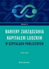 Bariery zarządzania kapitałem ludzkim w szpitalach - zdjęcie