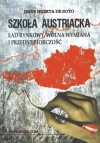 Szkoła Austriacka. Ład rynkowy, wolna wymiana i przedsiębiorczość - zdjęcie