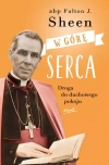 W górę serca. Droga do duchowego pokoju wyd. 2024 - zdjęcie