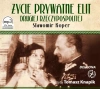 Życie prywatne elit Drugiej Rzeczypospolitej. Audiobook - zdjęcie