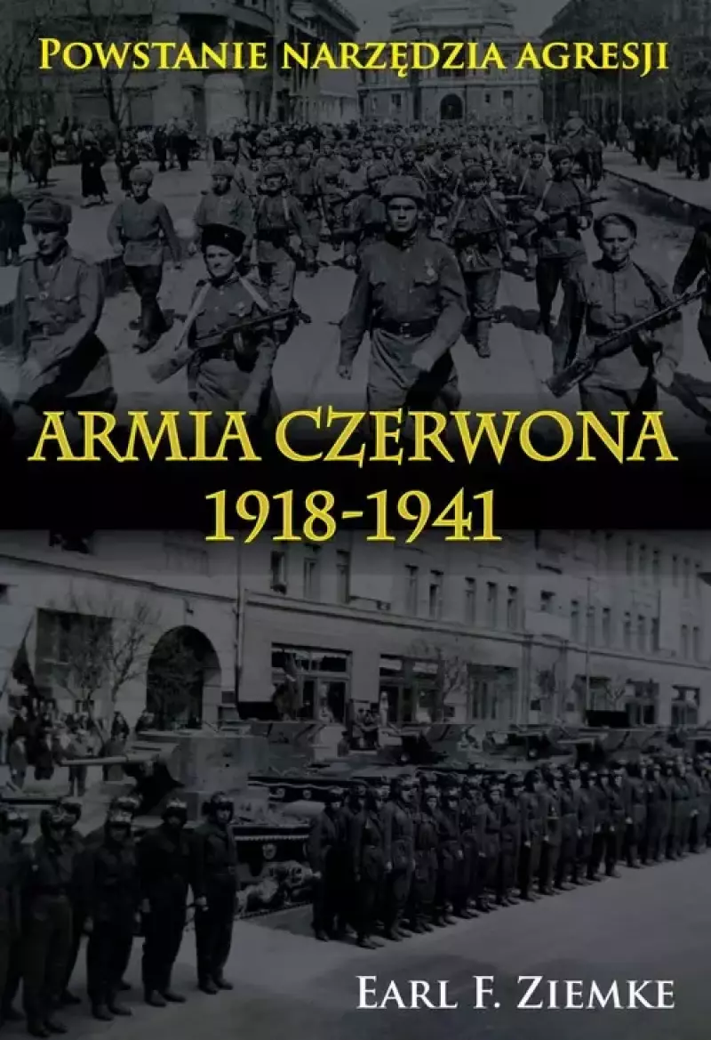Armia Czerwona 1918-1941 Armia Czerwona 1918-1941