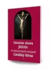 Ostatnie słowa Jezusa w mistycznych wizjach... - zdjęcie