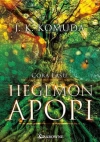 Córa lasu. Tom 1. Hegemon Apopi - zdjęcie