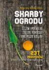 Skarby ogrodu. Szczaw, mirabelki, zielone pomidory i inne pyszne rośliny - zdjęcie