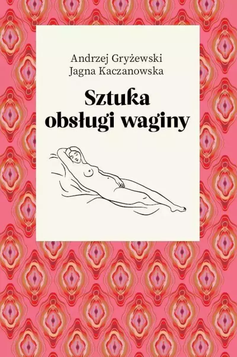 Sztuka obsługi waginy Sztuka obsługi waginy