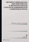 Metodyka sporządzania pism procesowych w sprawach karnych, cywilnych, gospodarczych i administracyjnych (wyd. 7/2020) Metodyka sporządzania pism procesowych w sprawach karnych, cywilnych, gospodarczych i administracyjnych (wyd. 7/2020) - zdjęcie