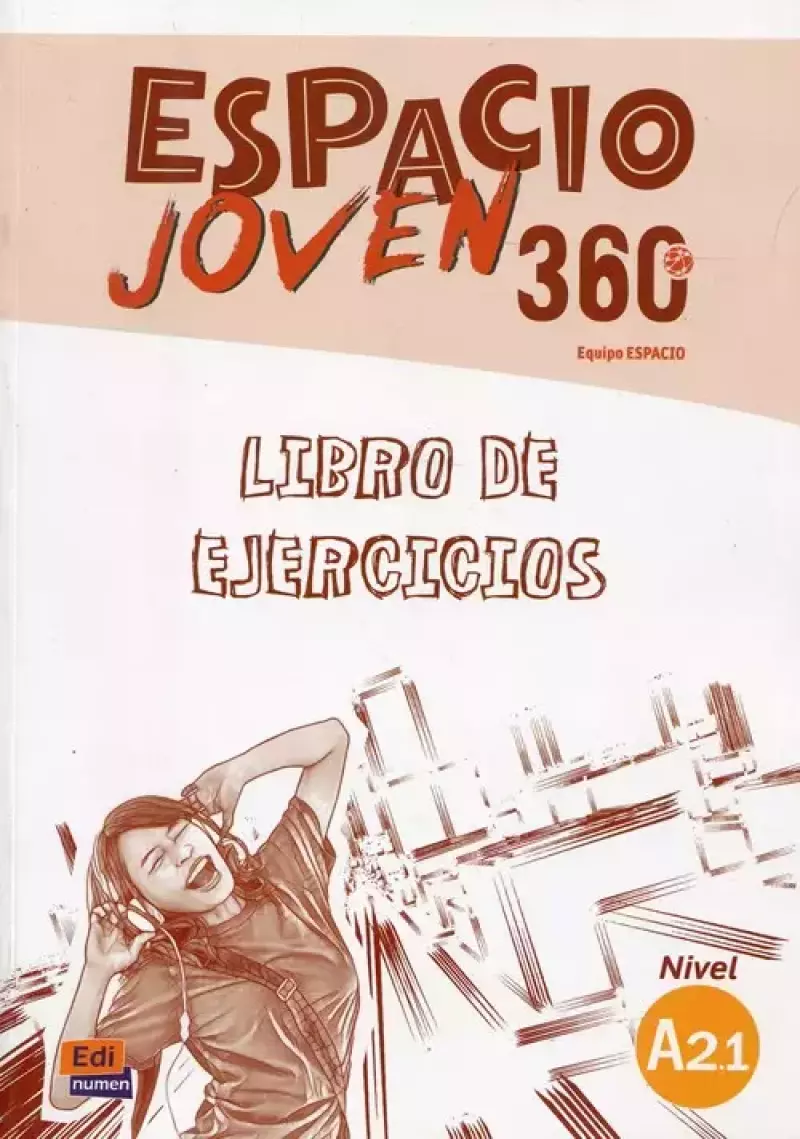 Espacio Joven 360 A2.1 Ćwiczenia Espacio Joven 360 A2.1 Ćwiczenia