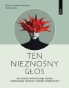 Ten nieznośny głos. Jak wyciszyć wewnętrznego krytyka wykorzystując skuteczne strategie terapeutyczn - zdjęcie