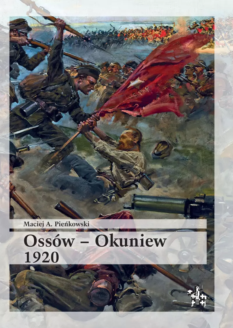 Ossów – Okuniew 1920 Ossów – Okuniew 1920