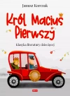 Król Maciuś Pierwszy - zdjęcie