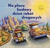 Na placu budowy dzień robót drogowych - zdjęcie
