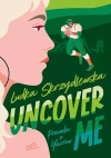 Uncover me - zdjęcie
