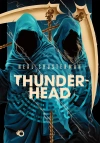 Żniwa śmierci. Tom 2. Thunderhead - zdjęcie