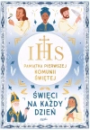 Święci na każdy dzień. Pamiątka Pierwszej Komunii Świętej - zdjęcie