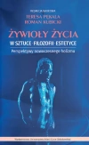 Żywioły życia w sztuce, filozofii, estetyce. Perspektywy nowoczesnego holizmu - zdjęcie