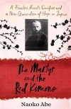 The Martyr and the Red Kimono - zdjęcie
