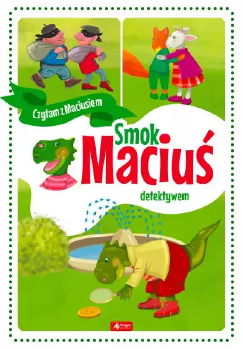 Smok Maciuś detektywem Smok Maciuś detektywem