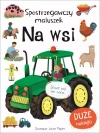 Spostrzegawczy maluszek. Na wsi - zdjęcie