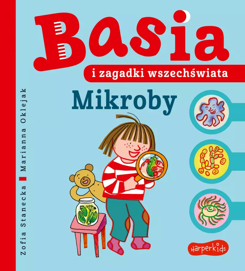 Basia i zagadki wszechświata. Mikroby Basia i zagadki wszechświata. Mikroby
