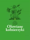Ołowiane kołnierzyki. Tomik rycin, szkiców... - zdjęcie