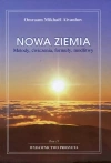 Nowa ziemia. Metody, ćwiczenia, formuły, modlitwy - zdjęcie
