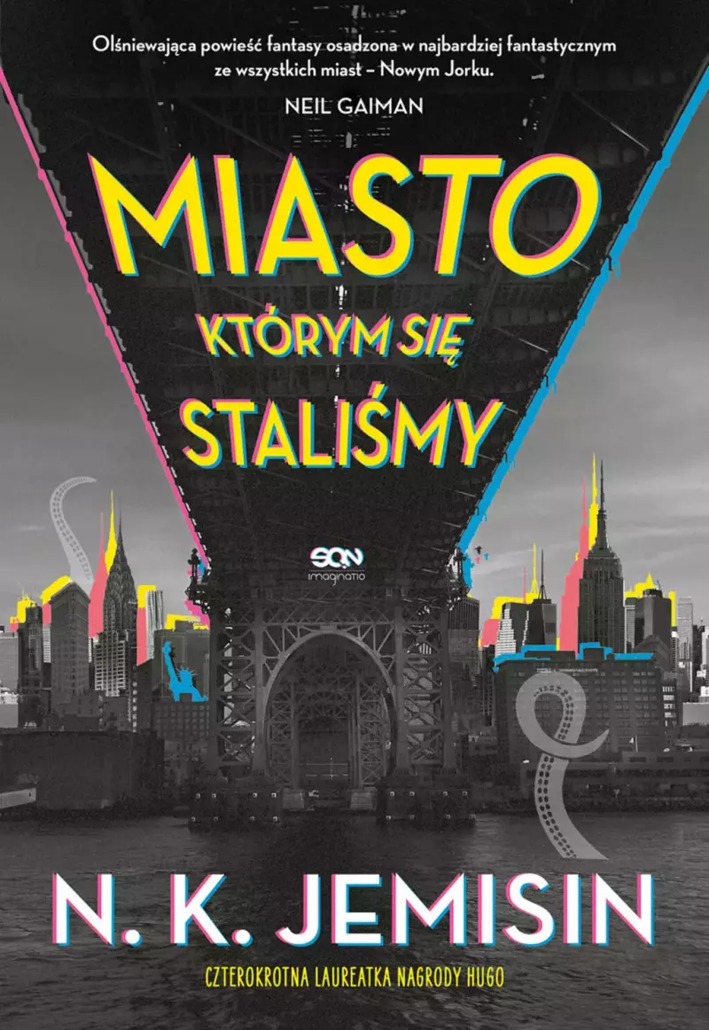 Miasto, którym się staliśmy Miasto, którym się staliśmy