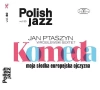 Moja słodka europejska ojczyzna. Polish Jazz Vol. 80, 2 CD - zdjęcie