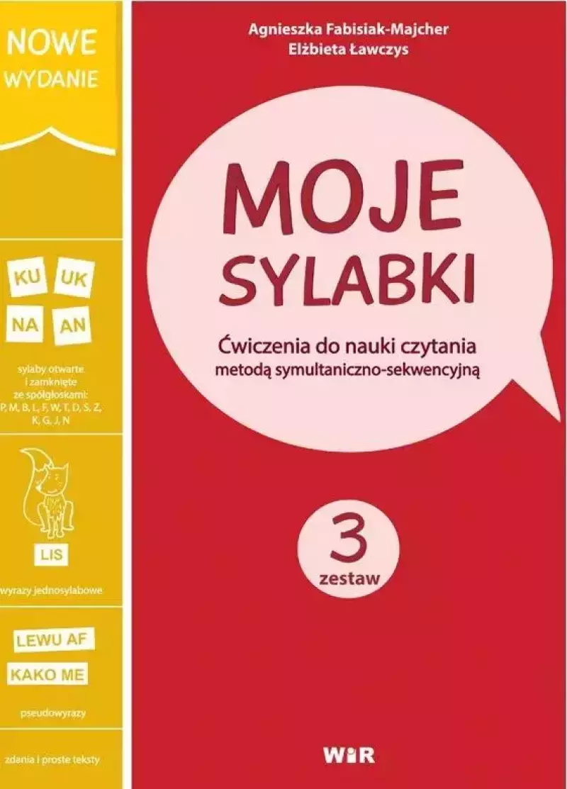 Moje sylabki. Ćwiczenia do nauki czytania metodą symultaniczno-sekwencyjną. Zestaw 3 Moje sylabki. Ćwiczenia do nauki czytania metodą symultaniczno-sekwencyjną. Zestaw 3