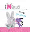 Króliczek Mikuś znajduje przyjaciół - zdjęcie