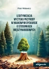 Legitymizacja wyzysku przyrody w naukowym dyskursie o stosunkach międzynarodowych - zdjęcie
