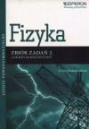 Ciekawi świata. Fizyka. Zbiór zadań część 2 dla szkół ponadgimnazjalnych. Zakres rozszerzony - zdjęcie