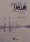 Zrozumieć zagładę - zdjęcie
