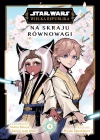 Star Wars. Wielka Republika. Tom 4. Na skraju równowagi - zdjęcie