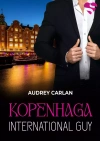 Kopenhaga. International Guy. Tom 3 - zdjęcie