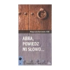 Abba, powiedz mi słowo - zdjęcie