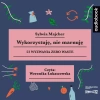 Wykorzystuję, nie marnuję. 52 wyzwania zero waste. Audiobook - zdjęcie