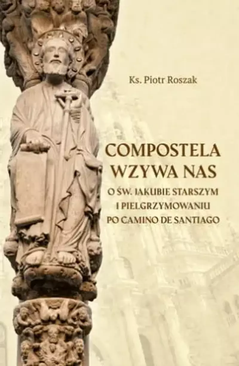 Compostela wzywa nas Compostela wzywa nas