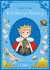 Król Maciuś Pierwszy. Klasyka Świetlika - zdjęcie