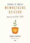 Nowy początek. Zadbaj o swoje wewnętrzne dziecko. Wsparcie dla DDA i DDD - zdjęcie