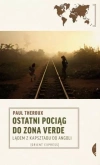Ostatni pociąg do Zona Verde. Lądem z Kapsztadu do Angoli - zdjęcie