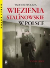 Więzienia stalinowskie w Polsce - zdjęcie