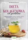 Dieta kolagenowa od podstaw. 5-dniowy program usunięcia zapalenia stawów, nieszczelności jelita, pokonanie otyłości i odmłodzenia skóry Dieta kolagenowa od podstaw. 5-dniowy program usunięcia zapalenia stawów, nieszczelności jelita, pokonanie otyłości i odmłodzenia skóry - zdjęcie
