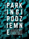 Parkingi podziemne - zdjęcie
