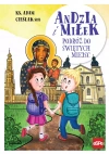 Andzia i Miłek. Podróż do świętych miejsc - zdjęcie